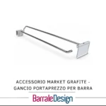 Accessorio Market Grafite - GANCIO PORTAPREZZO PER BARRA