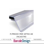 Porta Prezzi INCASTRO per Vetro h3,9 SISTEMA DOGATO